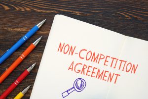 Non-Compete Agreements & Restrictive Covenants 1